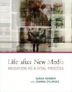 Image of life after new media mediation as a vital process
