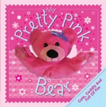 Image of My Pretty and Pink Bear Hardback