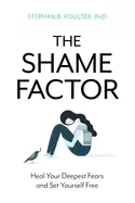 Image of shame factor heal your deepest fears and set yourself free