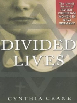Image of Divided Lives by C. Crane Book