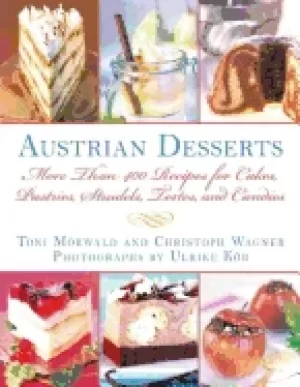 Image of austrian desserts over 400 cakes pastries strudels tortes and candies