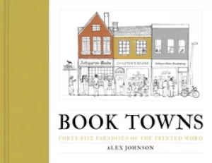 Image of book towns forty five paradises of the printed word