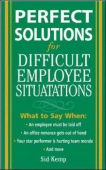 Image of Perfect Solutions for Difficult Employee Situations by Sid Kemp Book