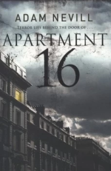 Image of Apartment 16 by Adam Nevill Paperback