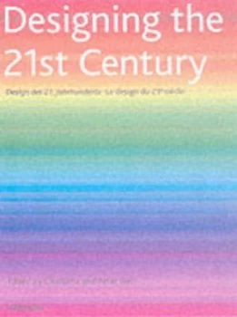 Image of Designing the 21st Century by Charlotte Fiell and Peter Fiell Paperback