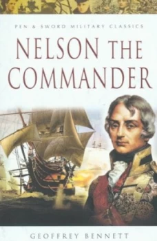 Image of Nelson the Commander by Geoffrey Bennett Paperback