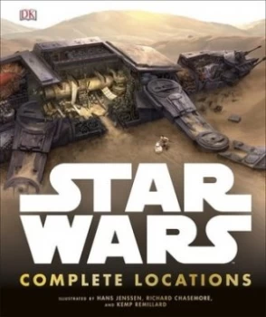 Image of Star Wars Complete Locations by Dk Hardback