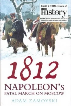 Image of 1812 by Adam Zamoyski Hardback