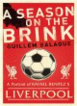 Image of A Season on the Brink by Guillem Balague Paperback