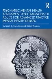 Image of Psychiatric Mental Health Assessment and Diagnosis of Adults for Advanced Practice Mental Health Nurses