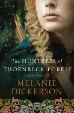 Image of huntress of thornbeck forest