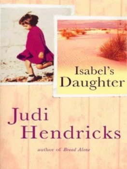 Image of Isabels Daughter by Judi Hendricks Paperback