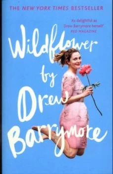 Image of Wildflower by Drew Barrymore Paperback