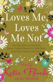Image of Loves Me Loves Me Not by Romantic Novelists Association Paperback