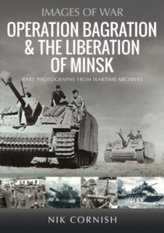 Image of Operation Bagration & The Liberation of Minsk. Paperback. By Nik Cornish Books