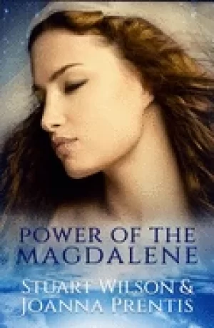 Image of power of the magdalene the hidden story of the women disciples