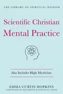 Image of scientific christian mental practice also includes high mysticism the libra