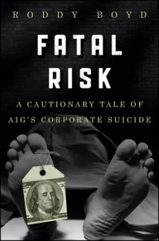 Image of Fatal Risk by Roddy Boyd Hardback