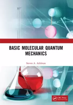 Image of Basic Molecular Quantum Mechanics