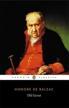 Image of Old Goriot by Honore De Balzac Paperback