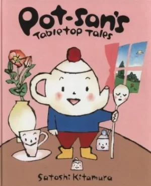 Image of Pot-sans tabletop tales by Satoshi Kitamura