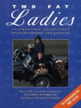 Image of Two Fat Ladies by Jennifer Paterson and Clarissa Dickson Wright Paperback