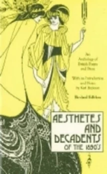 Image of Aesthetes and Decadents of the 1890s by Karl E Beckson Paperback