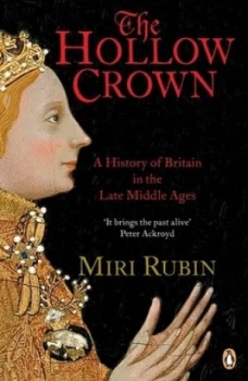 Image of The Hollow Crown by Miri Rubin Paperback