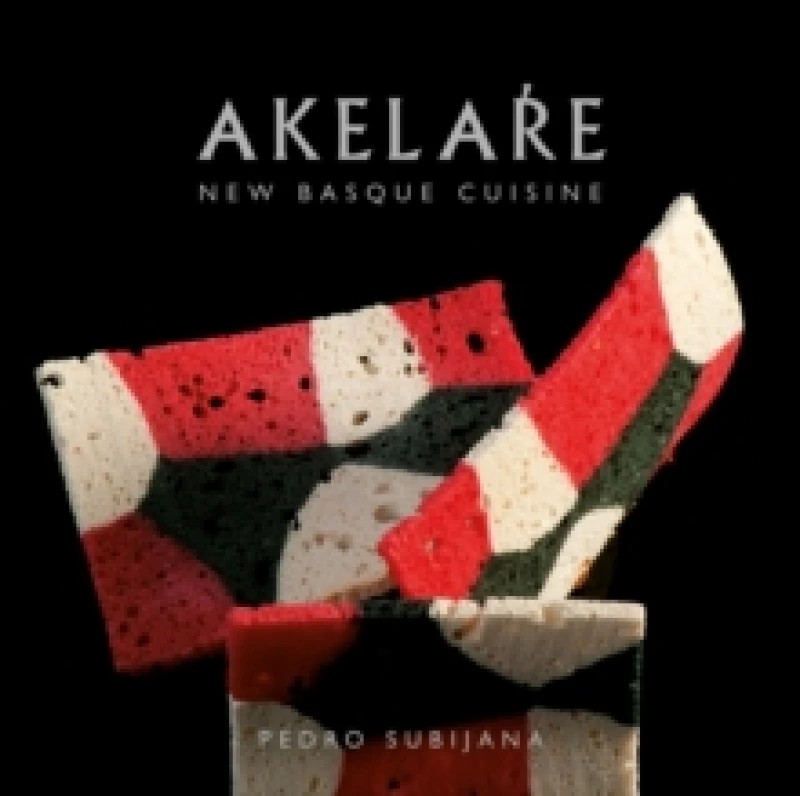 Image of Akelare : New Basque Cuisine Hardback