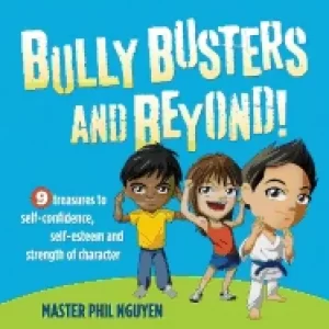 Image of bully busters and beyond 9 treasures to self confidence self esteem and st