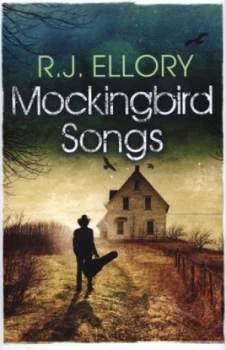 Image of Mockingbird Songs by R.J. Ellory Hardback