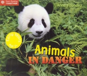 Image of Animals in Danger by Anne Faundez Book