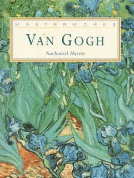 Image of The Masterworks of Van Gogh by Nathaniel Harris and Vincent Van Gogh Hardback