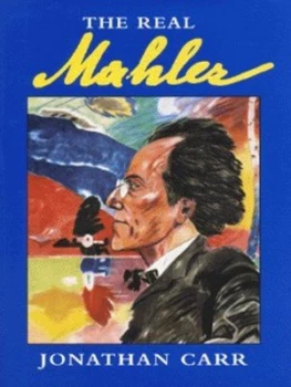 Image of The Real Mahler by Carr Johnathan Hardback