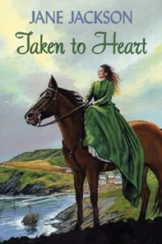 Image of Taken to Heart by Jane Jackson Hardback