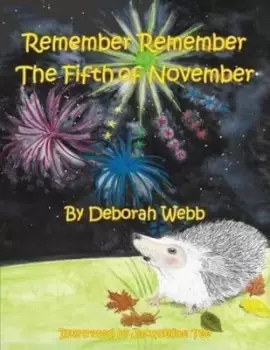 Image of Remember Remember The Fifth of November by Deborah Webb