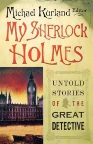 Image of My Sherlock Holmes by Michael Kurland