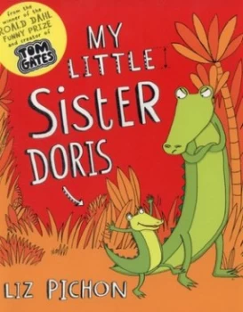 Image of My Little Sister Doris by Liz Pichon Book