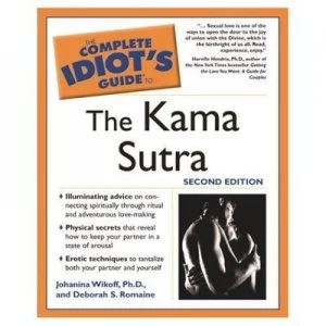 Image of The Complete Idiots Guide to the Kama Sutra by Johanina Wikoff and Deborah S Romaine Paperback