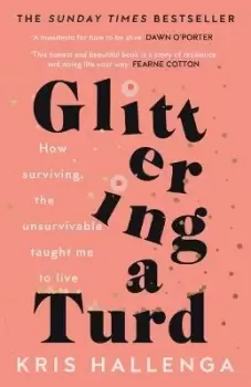 Image of Glittering a Turd by Kris Hallenga