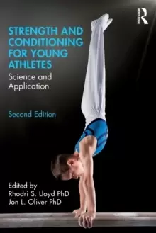 Image of Strength and Conditioning for Young Athletes : Science and Application