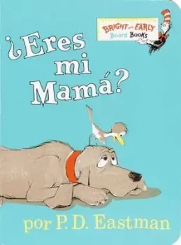 Image of ?Eres tu mi mama? (Are You My Mother? Spanish Edition) by P.D. Eastman