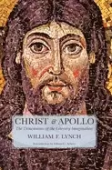 Image of christ and apollo the dimensions of the literary imagination