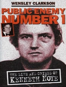 Image of Public Enemy Number 1 by Wensley Clarkson Hardback