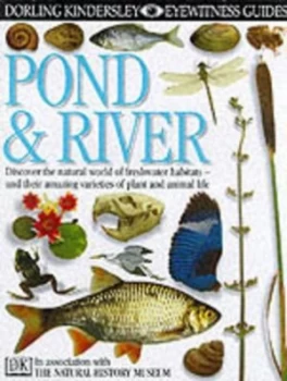 Image of Pond and River by Steve Parker and England Natural History Museum Hardback