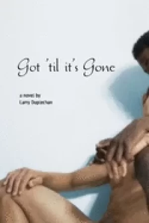 Image of got til its gone