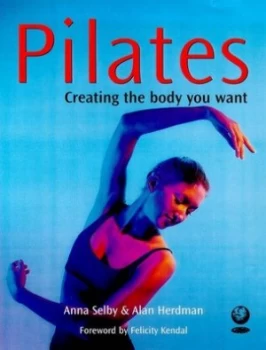 Image of Pilates by Anna Selby and Alan Herdman Paperback