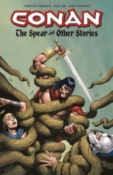 Image of Conan. the Spear and Other Stories by Tim Truman Paperback