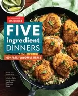 Image of five ingredient dinners 100 fast flavorful meals