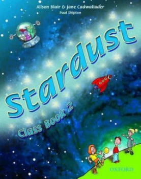Image of Stardust 2 Class Book by Alison Blair Book